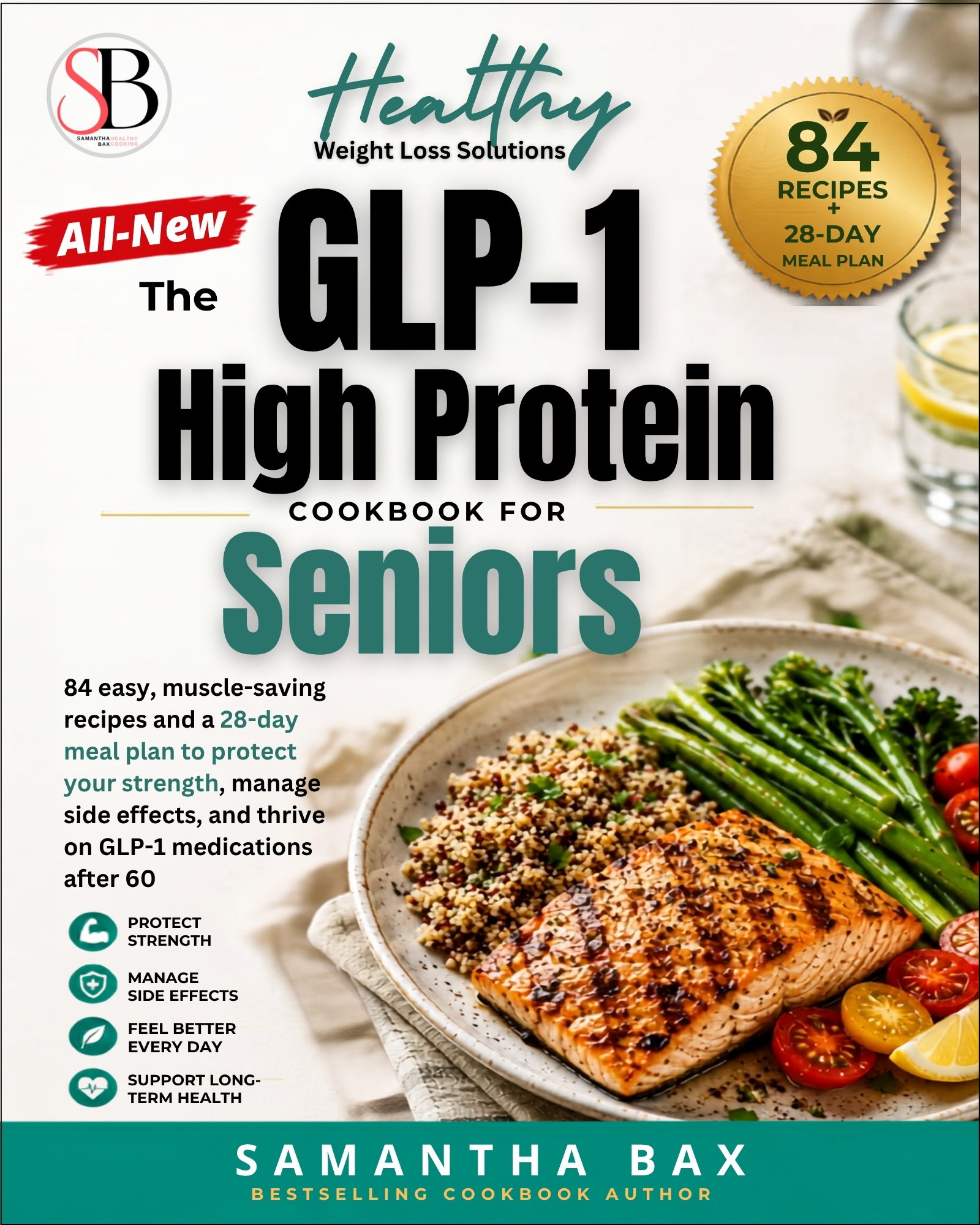 The All-New GLP-1 High Protein Cookbook for Seniors - EBK