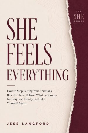 She Feels Everything