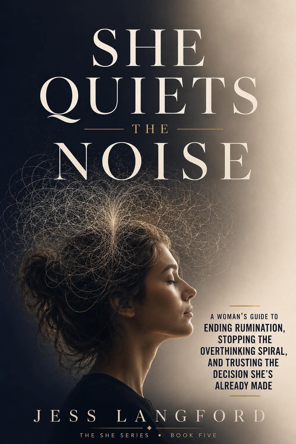 She Quiets the Noise